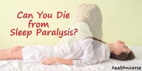 can you die because of sleep paralysis